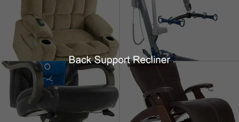 Photo of Back Support Recliner