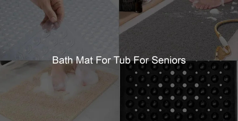 Photo of Bath Mat For Tub For Seniors