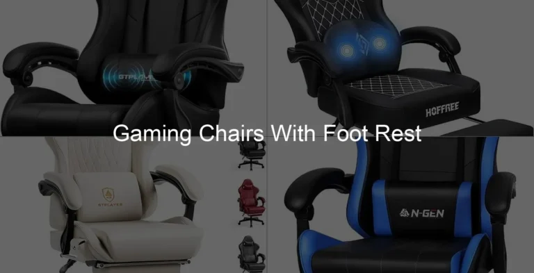 Photo of Gaming Chairs With Foot Rest