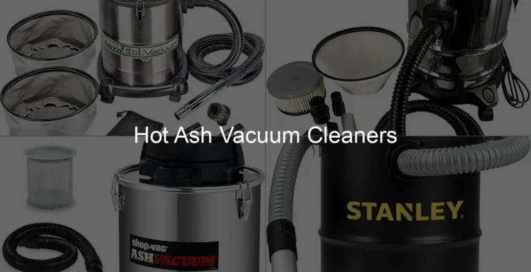 Photo of Hot Ash Vacuum Cleaners